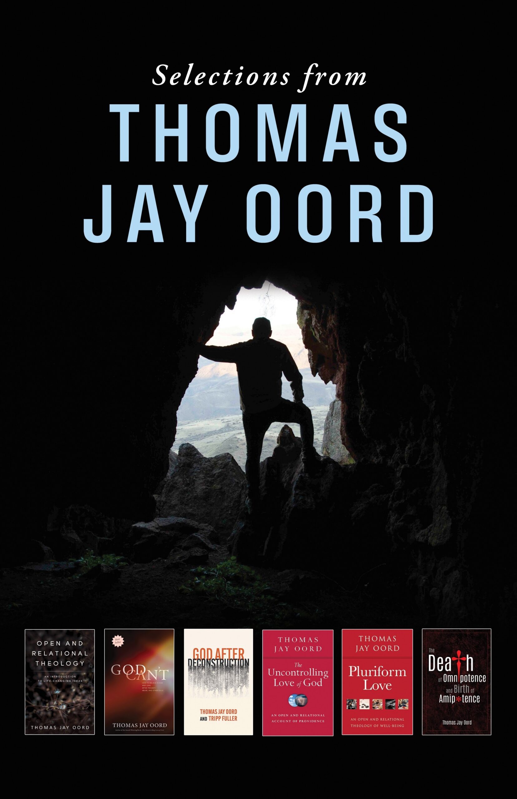 Selections from Thomas Jay Oord